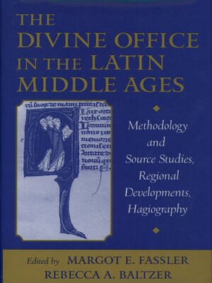 cover image of The Divine Office in the Latin Middle Ages